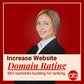 Increase Domain Rating (DR)